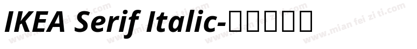 IKEA Serif Italic字体转换